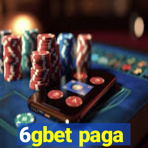 6gbet paga